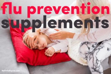 Flu Prevention Supplements: The Safe, Effective Way To Stay Healthy