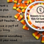 4 Reasons To Let Your Kids Eat Junk This Halloween