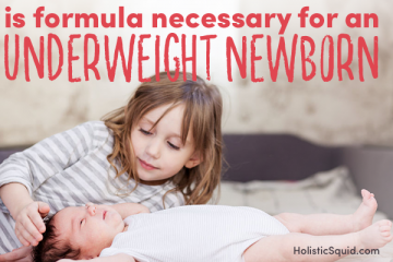 Is Formula Necessary For An Underweight Newborn?