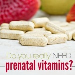 The Outlandish Alternative To Prenatal Vitamins