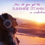 How to Get Vitamin D in Winter