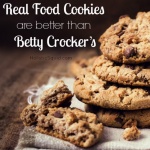 Classic Chocolate Chip Cookies, Real Food Style