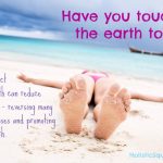 The Health Benefits of Earthing: Are You Connected?