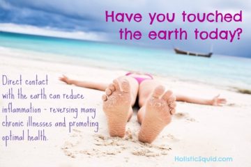 The Health Benefits of Earthing: Are You Connected?