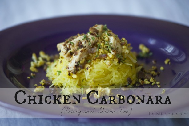Chicken Carbonara (Dairy and Grain Free) - Holistic Squid