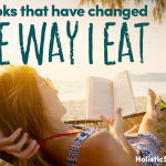 8 Books That Have Changed The Way I Eat