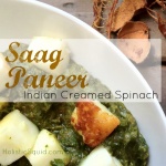 Saag Paneer – Indian Creamed Spinach