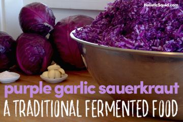 Purple Garlic Sauerkraut: A Traditional Fermented Food