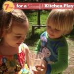 7 Tips For a Successful Kitchen Play Date