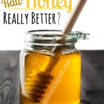 Is Local, Raw Honey Really Better?