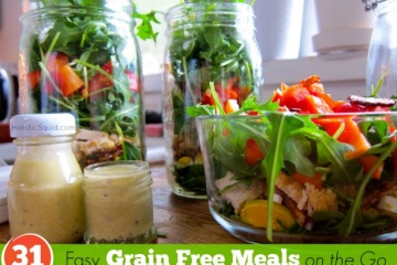 31 Easy Grain Free Meals and Snacks on the Go - Holistic Squid