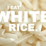 Why I Eat White Rice Instead of Brown