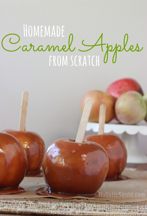 Homemade Caramel Apples from Scratch - Holistic Squid