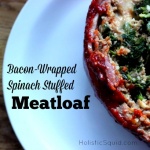 Bacon Wrapped Spinach Stuffed Meatloaf