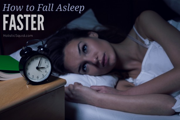 How to Fall Asleep Faster - Holistic Squid