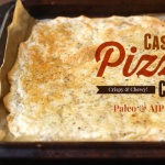 Gluten Free Cassava Pizza Crust – Paleo & AIP Friendly