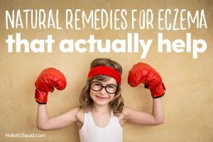 Natural Remedies for Eczema That Actually Help - Holistic Squid