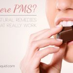 Severe PMS? 6 Natural Remedies That Really Work
