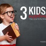 3 Kids Supplements That I Give To My Small Humans