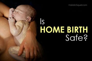 Is Home Birth Safe - Holistic Squid